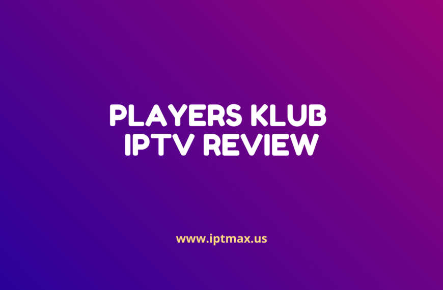 review of players klub iptv