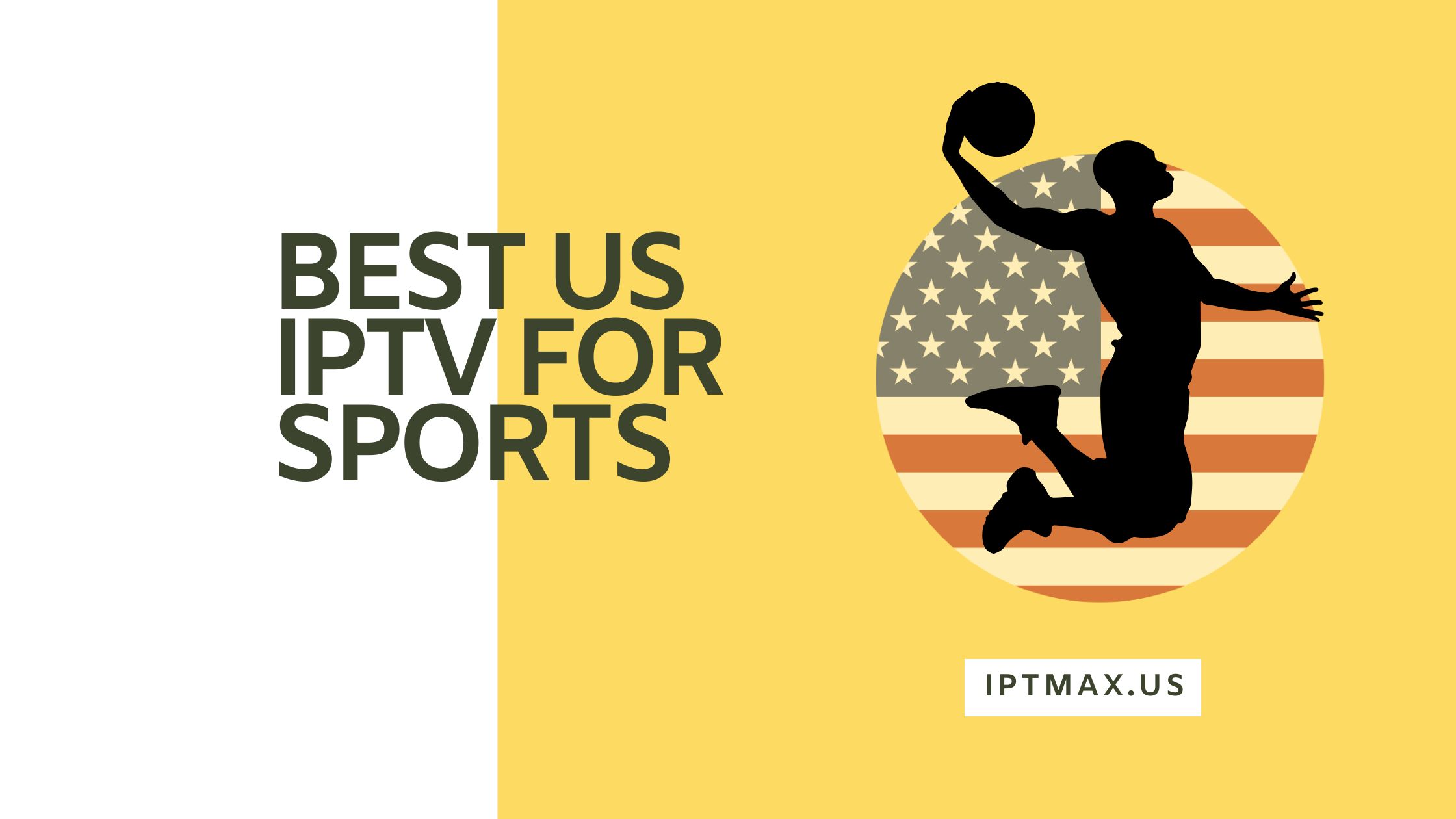 Best USA IPTV for Sports