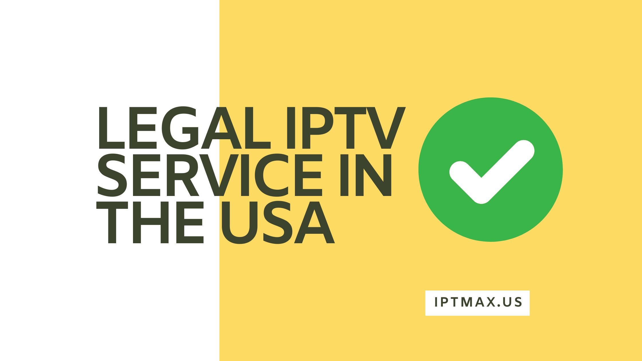 best legal iptv in the usa