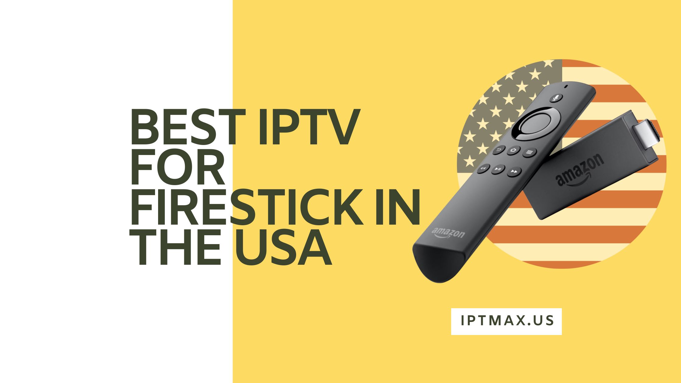 best iptv for firestick in the usa